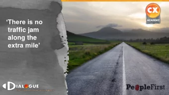 traffic jam  along the extra mile  What is Customer Experience (CX) and why is it so important?
