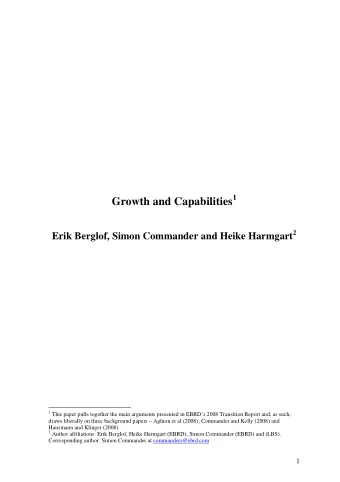 Growth and Capabilities 1 Erik Berglof, Simon Commander and Heike Harmgart 2 1 This paper pulls