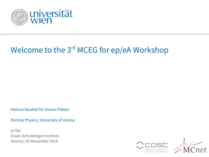 welcome to the 3 rd mceg for ep ea workshop