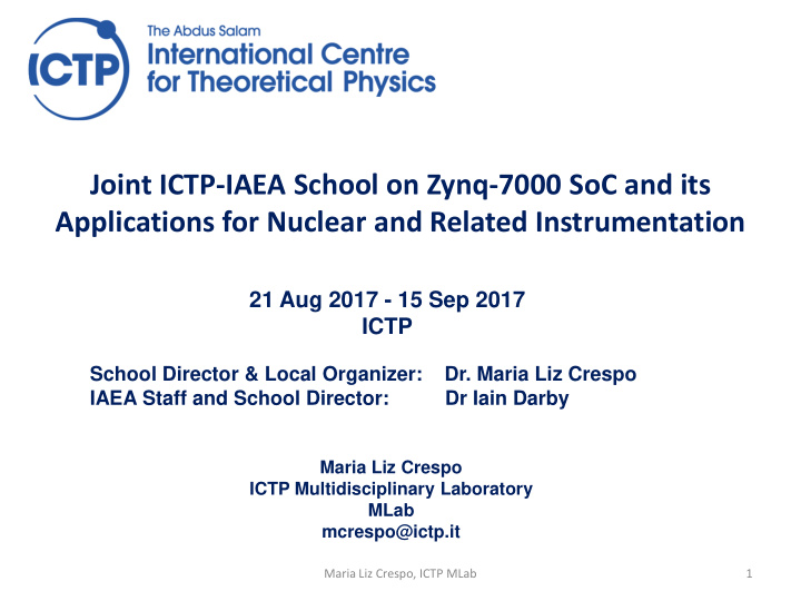 joint ictp iaea school on zynq 7000 soc and its