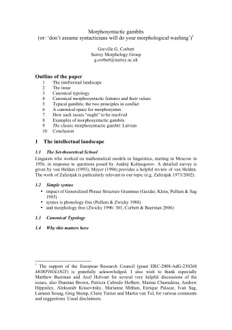 Morphosyntactic gambits (or: dont assume syntacticians will do your morphological washing)