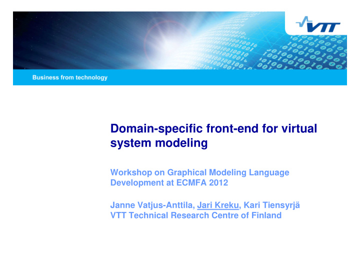 domain specific front end for virtual domain specific