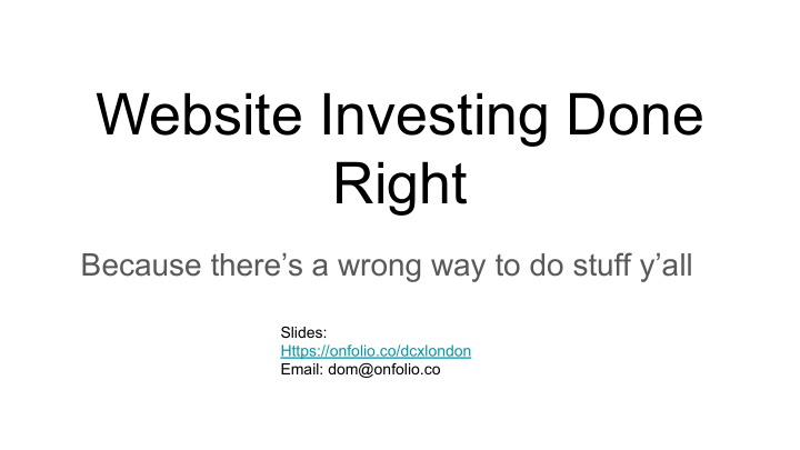 website investing done right