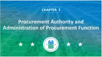 Procurement Authority and  Administration of Procurement Function  13  Contents  Procurement