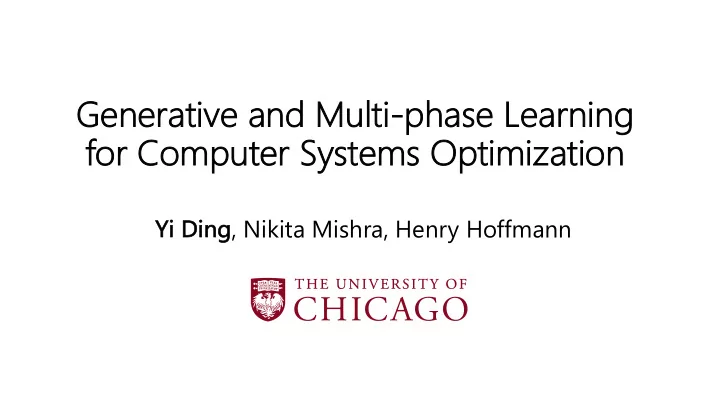 ge gene nerative and nd mul ulti phase se learning fo for