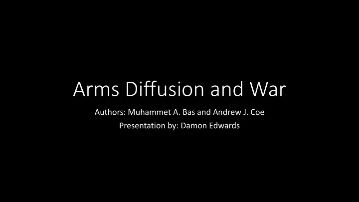 arms diffusion and war
