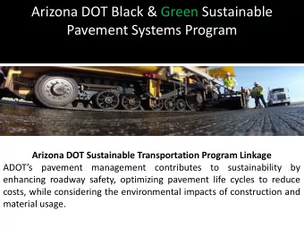 Pavement Systems Program  Arizona DOT Sustainable Transportation Program Linkage  ADOTs