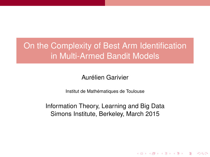 on the complexity of best arm identification in multi