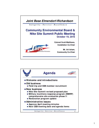 Agenda  Welcome and introductions  Old business  Field trip and CEB member recruitment