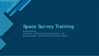 Space Survey Training  P r e s e n t e d  b y  J i m  N o l a n ,  F e d e r a l  C o s t i n g  C