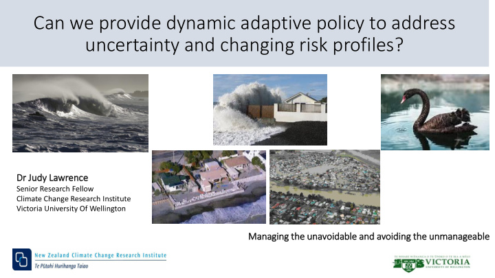uncertainty and changing risk profiles