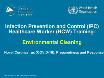Healthcare Worker (HCW) Training:  Environmental Cleaning  Novel Coronavirus (COVID-19):