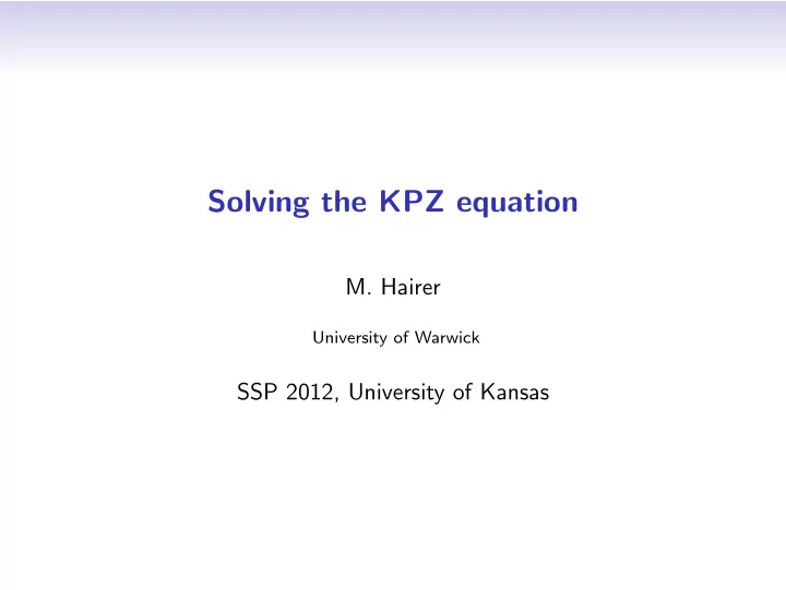 solving the kpz equation