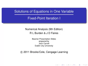 Solutions of Equations in One Variable  Fixed-Point Iteration I  Numerical Analysis (9th Edition)
