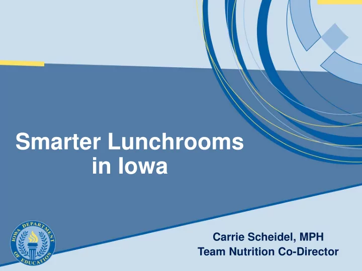 smarter lunchrooms in iowa