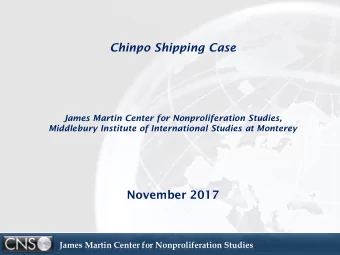 Chinpo Shipping Case  James Martin Center for Nonproliferation Studies,  Middlebury Institute of