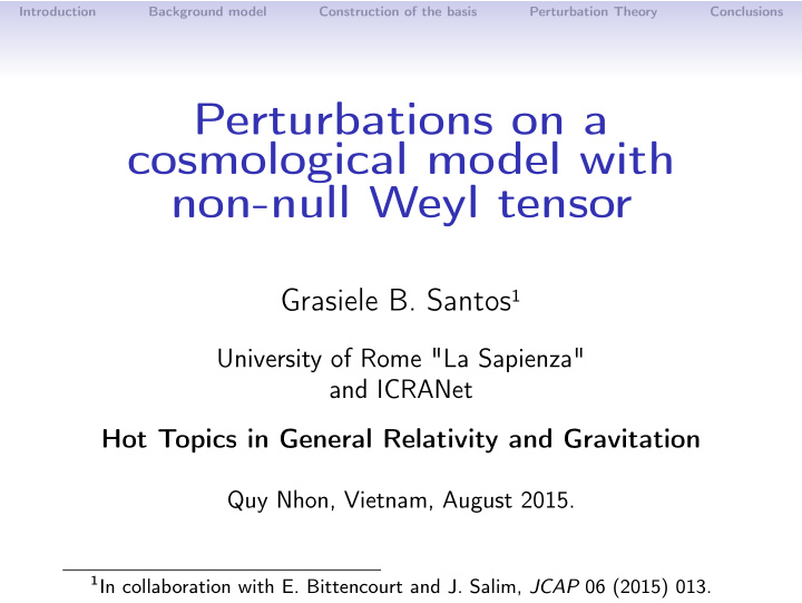 perturbations on a cosmological model with non null weyl