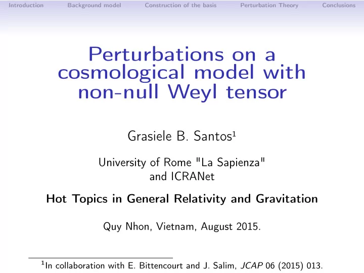 perturbations on a cosmological model with non null weyl