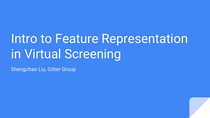 intro to feature representation in virtual screening