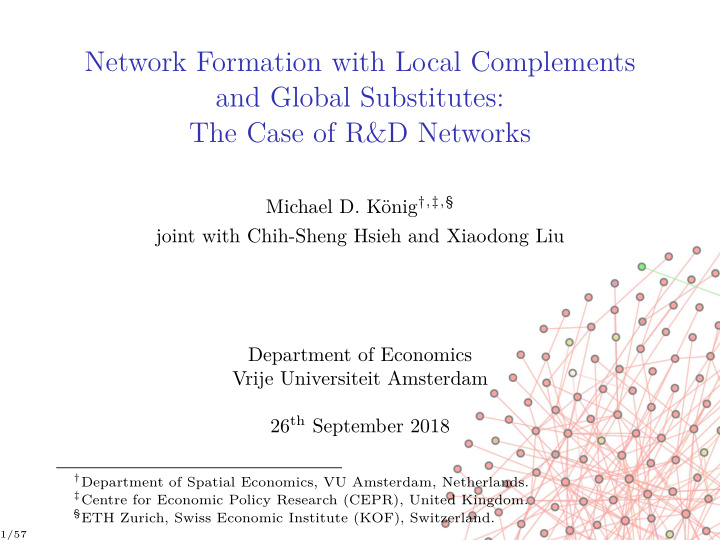 network formation with local complements and global