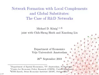 Network Formation with Local Complements  and Global Substitutes:  The Case of R&amp;D Networks