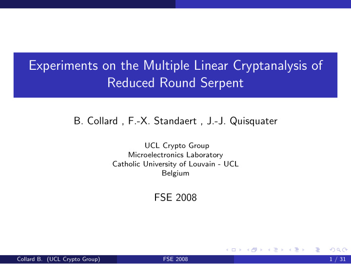 experiments on the multiple linear cryptanalysis of