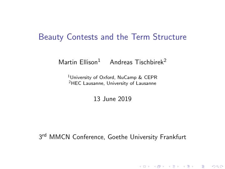 beauty contests and the term structure
