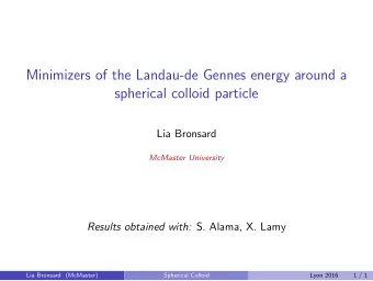 Minimizers of the Landau-de Gennes energy around a  spherical colloid particle  Lia Bronsard