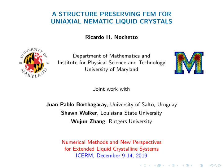 a structure preserving fem for uniaxial nematic liquid