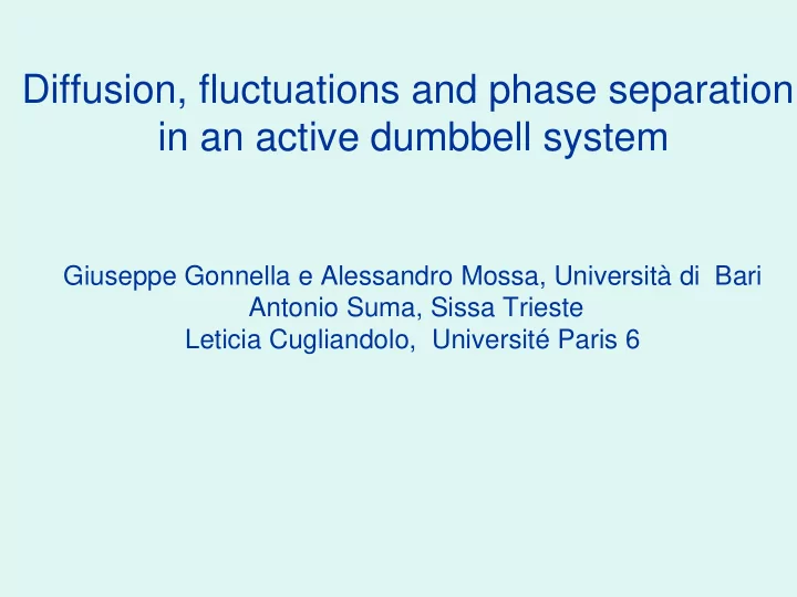 in an active dumbbell system