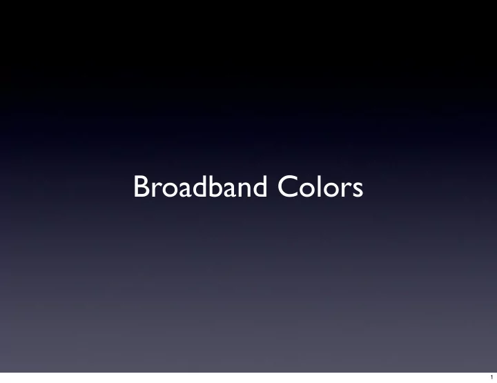 broadband colors