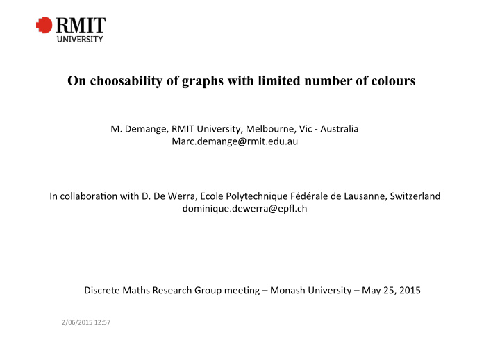 on choosability of graphs with limited number of colours
