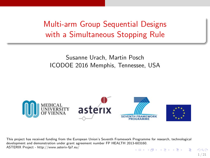 multi arm group sequential designs with a simultaneous