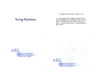 Turing Machines  4.1 covers algorithms for decidable problems about  DFA, NFA, RegExp, CFG, and