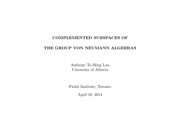 complemented subspaces of the group von neumann algebras