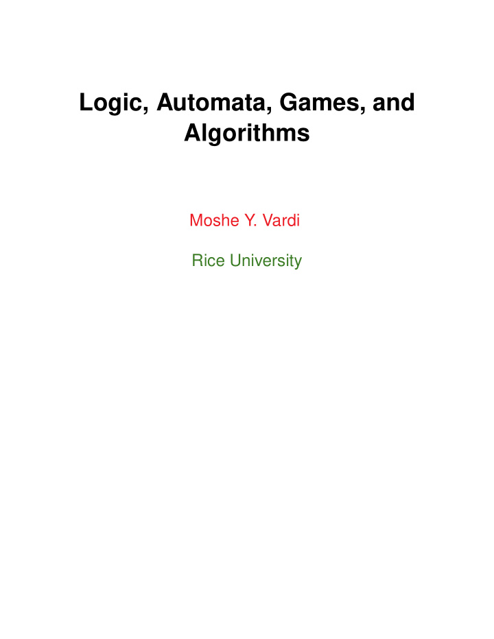 logic automata games and algorithms