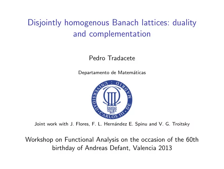 disjointly homogenous banach lattices duality and