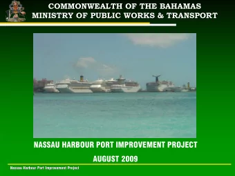 COMMONWEALTH OF THE BAHAMAS  COMMONWEALTH OF THE BAHAMAS  MINISTRY OF PUBLIC WORKS &amp; TRANSPORT