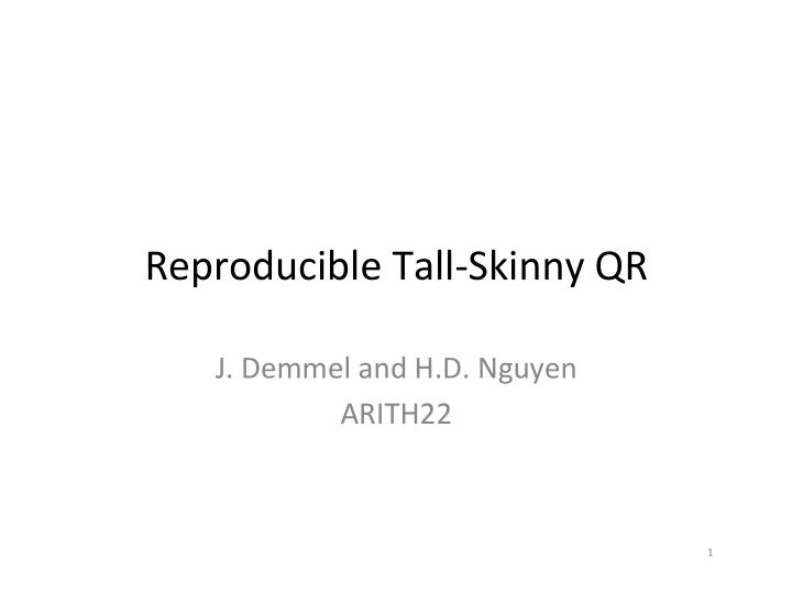 reproducible tall skinny qr