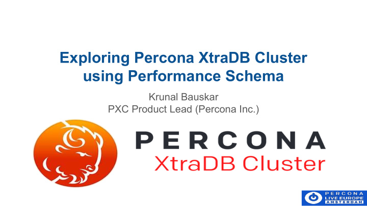 exploring percona xtradb cluster using performance schema