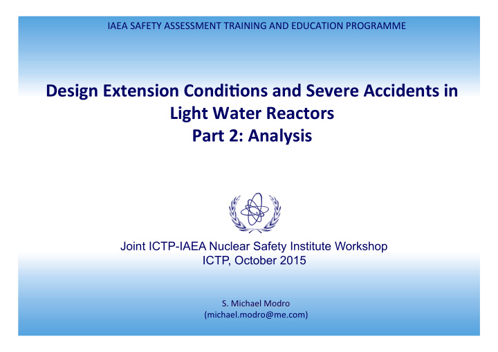 design extension condi ons and severe accidents in light