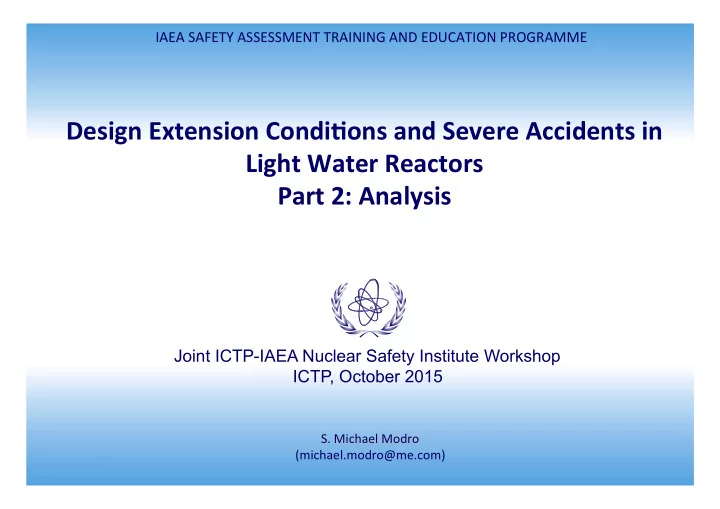 design extension condi ons and severe accidents in light