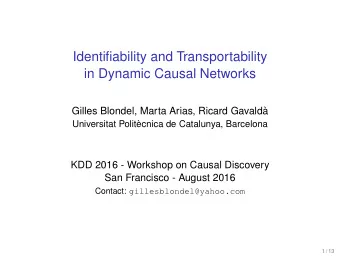 Identifiability and Transportability  in Dynamic Causal Networks  Gilles Blondel, Marta Arias,