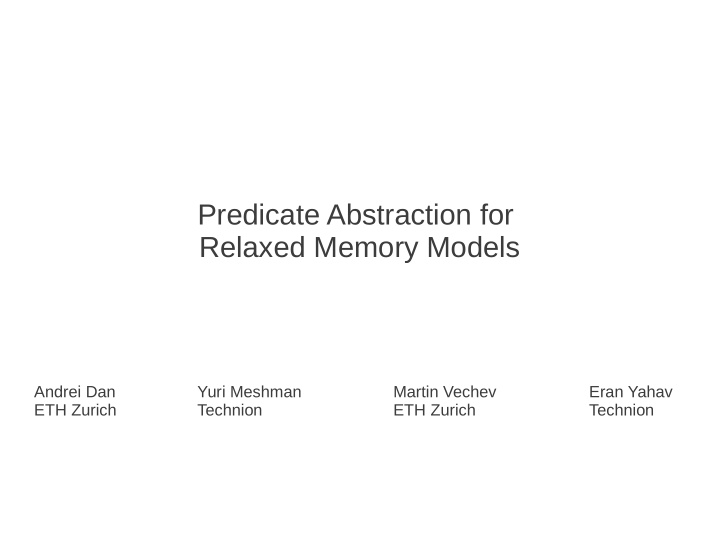 predicate abstraction for relaxed memory models