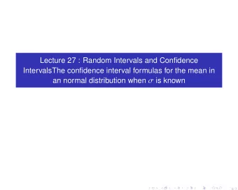 1. Introduction  In this lecture we will derive the formulas for the symmetric two-sided confidence