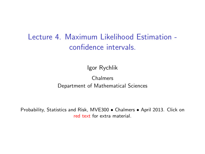 lecture 4 maximum likelihood estimation confidence