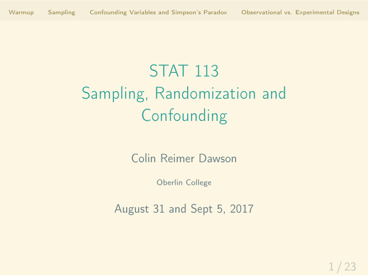stat 113 sampling randomization and confounding