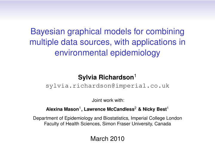 bayesian graphical models for combining multiple data