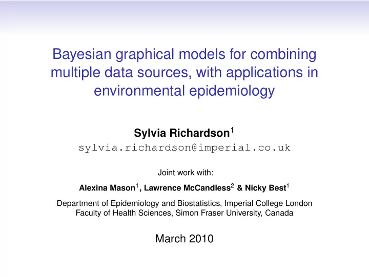 bayesian graphical models for combining multiple data