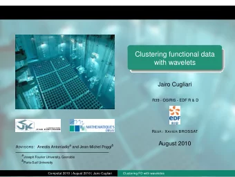 Clustering functional data  with wavelets  Jairo Cugliari  R39 - OSIRIS - EDF R &amp; D R ESP .: X